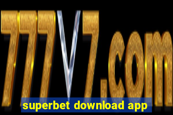 superbet download app